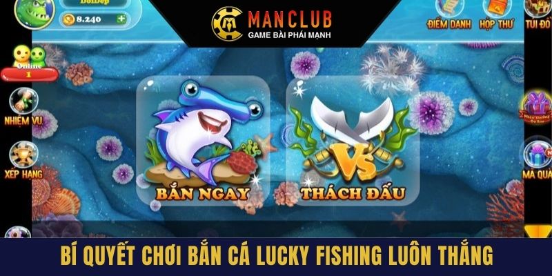 Bắn cá Lucky Fishing với tâm lý ổn định