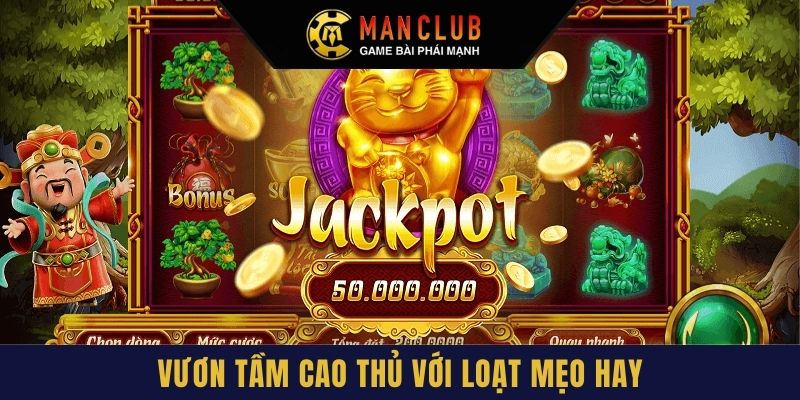 Vươn tầm cao thủ với loạt mẹo hay