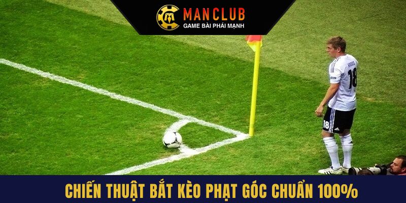 Theo dõi diễn biến trận đấu giúp bắt cược phạt góc chuẩn xác hơn 