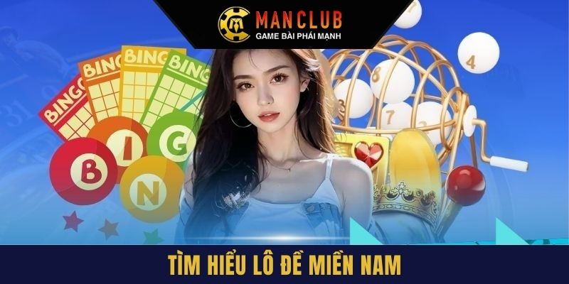 Tìm hiểu lô đề miền Nam