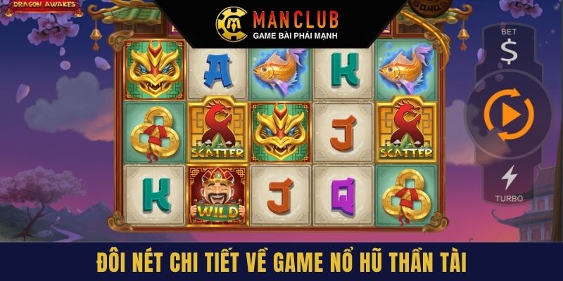 Đôi nét chi tiết về game nổ hũ Thần Tài