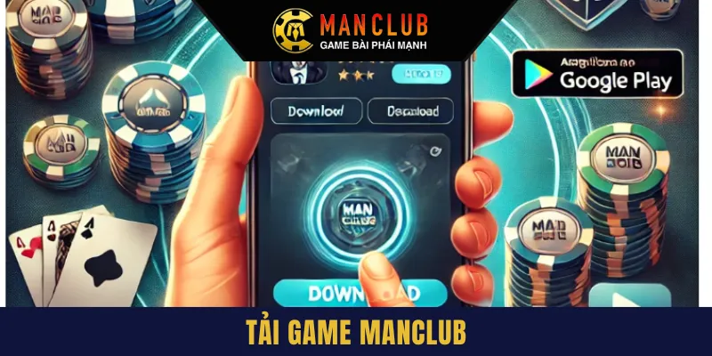 Mẹo để có trải nghiệm tuyệt vời và mượt mà nhất khi tải game Manclub